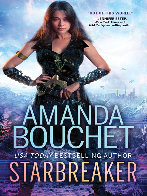 Title details for Starbreaker by Amanda Bouchet - Available